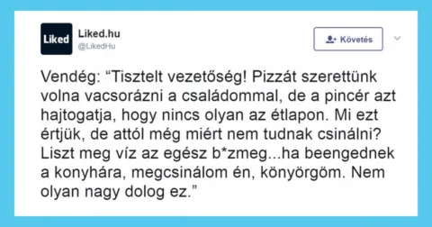 21 abszurd éttermi panasz, amely igazolja, hogy a vendéglátósok élete... Az éttermi panaszok szürreális világa: 21 hihetetlen történet a vendéglátás frontvonalából