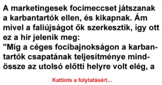 Vicc: A marketingesek focimeccset játszanak