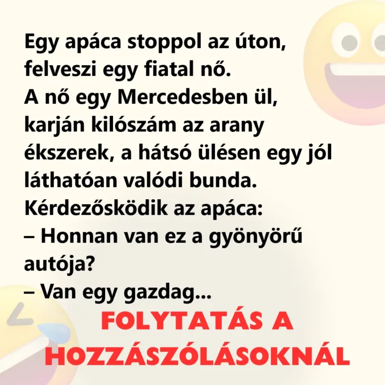 Vicc: Egy apáca stoppol az úton, felveszi egy fiatal nő