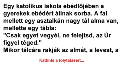 Vicc: Egy katolikus iskola ebédlőjében