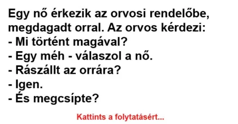 Vicc: Egy nő érkezik az orvosi rendelőbe Vicc: Egy nő érkezik az orvosi rendelőbe