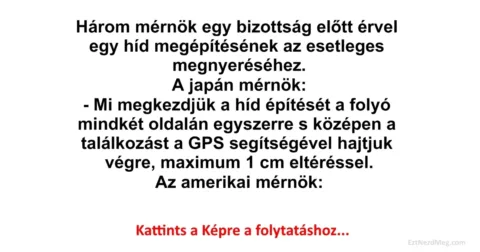 Vicc: Három mérnök egy bizottság előtt érvel egy híd megépítésének