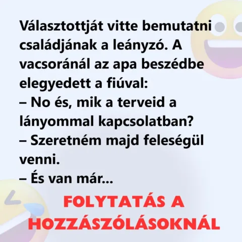 Vicc: Választottját vitte bemutatni családjának a leányzó