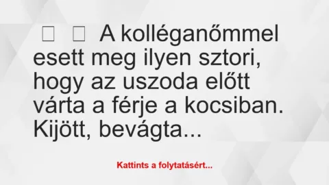 Vicces történet: 
	    	    A kolléganőmmel esett meg ilyen sztori, hogy az uszoda…