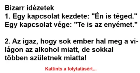 Vicc: Bizarr idézetek
