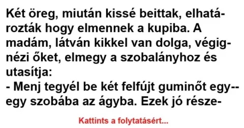 Vicc: Két öreg, miután kissé beittak