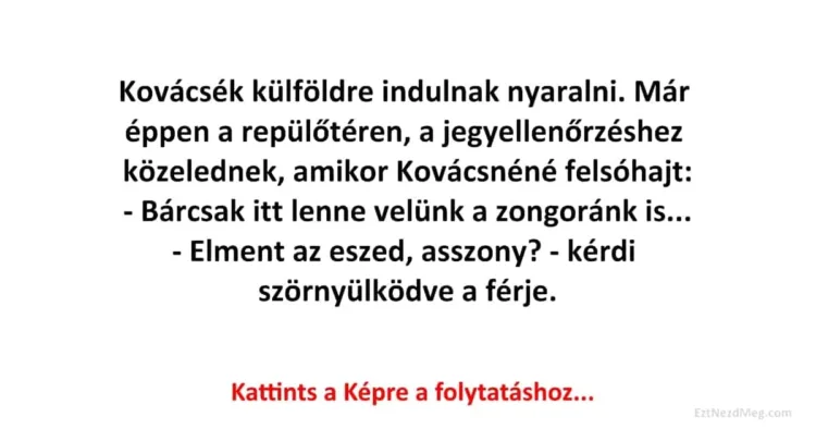 Vicc: Kovácsné piszkálja szomszédját: Vicc: Kovácsné piszkálja szomszédját: