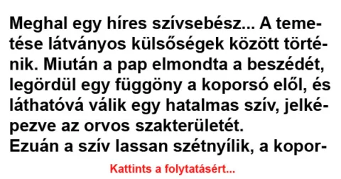 Vicc: Meghal egy híres szívsebész…