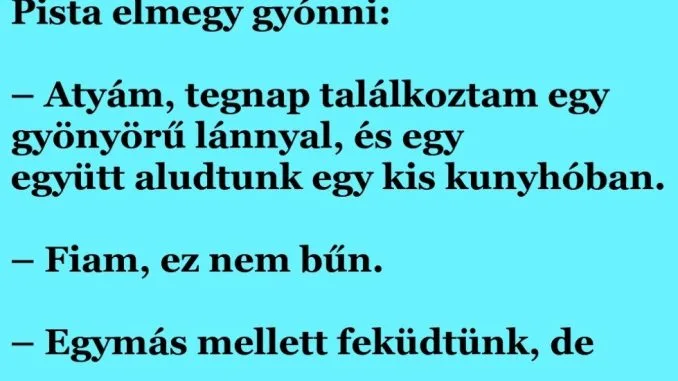 Vicc: Pista elmegy gyónni Vicc: Pista elmegy gyónni