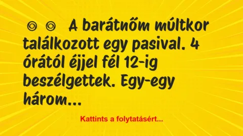 Vicces történet: 
	    	    


A barátnőm múltkor…