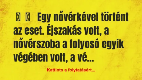 Vicces történet: 
	    	    


Egy nővérkével történt az…