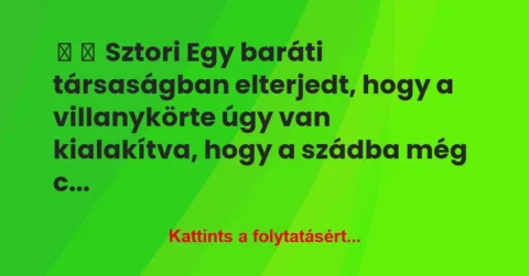 Vicces történet:
Sztori
Egy baráti társaságban elterjedt, hogy a… Vicces történet:
Sztori
Egy baráti társaságban elterjedt, hogy a…