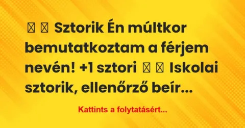 Vicces történet:
Sztorik
Én múltkor bemutatkoztam a férjem nevén! Vicces történet:
Sztorik
Én múltkor bemutatkoztam a férjem nevén!