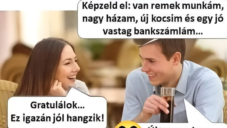 Vicc: Képzeld el: van remek…