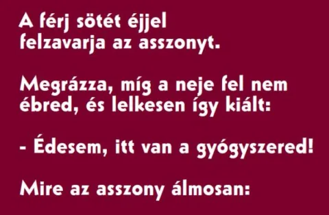 Vicc: A férj sötét éjjel felzavarja az asszonyt – TUDNOD…