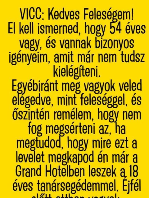 Vicc: Kedves Feleségem! Vicc: Kedves Feleségem!