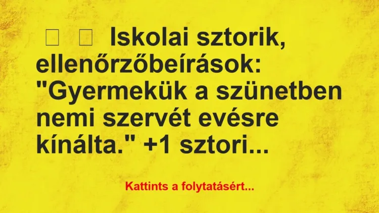 Vicces történet:
Iskolai sztorik,… Vicces történet:
Iskolai sztorik,…
