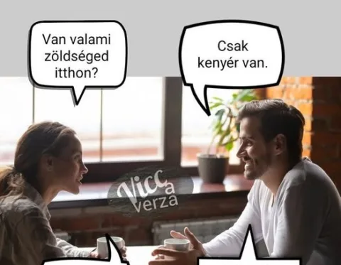 Vicc: Van valami zöldséged…