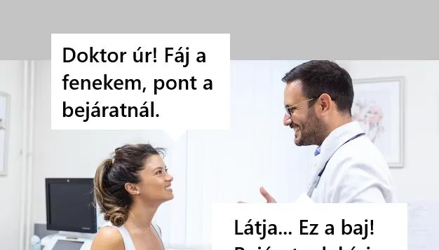 Vicc: Fáj a fenekem… Vicc: Fáj a fenekem…