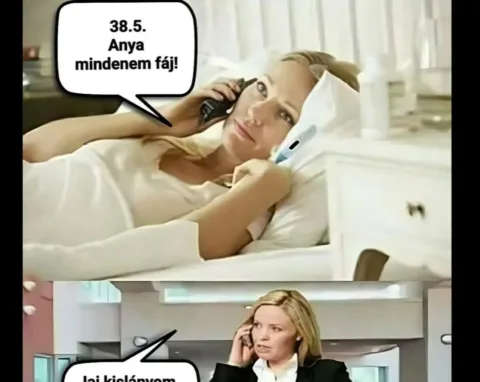 38,5… Az édesanyám mindenem