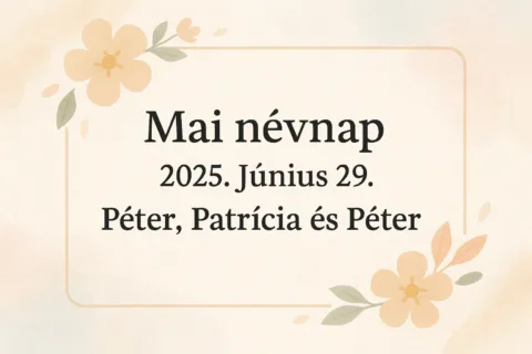 Mai névnap – Június 29.: Patrícia és Péter
