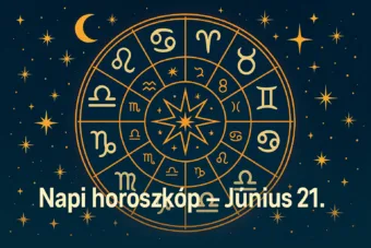 Napi horoszkóp – Június 21.: Ez a három jegy ma inspiráló hatásokat élhet meg
