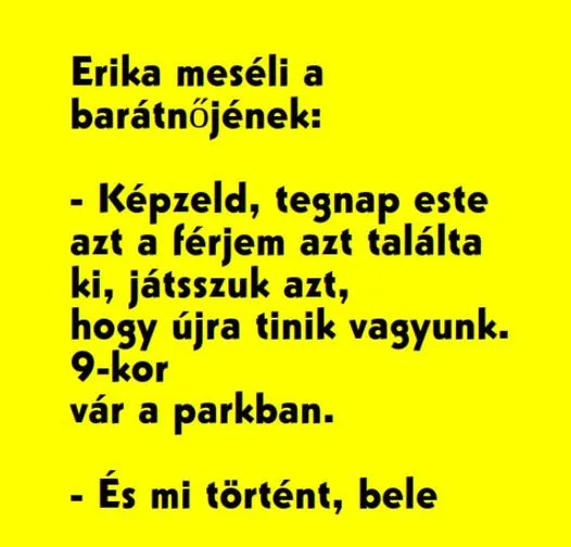 Vicc: A férjem azt találta ki, játsszuk azt, hogy… Vicc: A férjem azt találta ki, játsszuk azt, hogy…