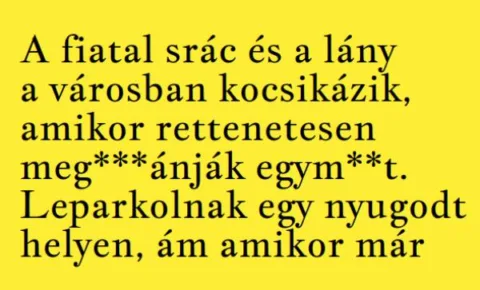 Vicc: A fiatal srác és a lány a városban kocsikázik, amikor –