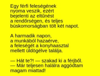 Vicc: Egy férfi feleségének nyoma veszik Vicc: Egy férfi feleségének nyoma veszik