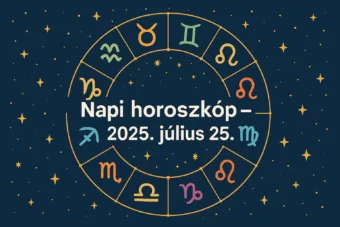Napi horoszkóp – 2025. július 25.: Három jegynek ma új lendületet hoz az élet