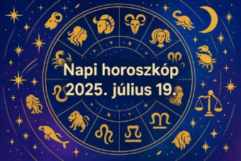 Napi horoszkóp – 2025. július 19.: Ezek a jegyek ma könnyedén teremtenek kapcsolatot