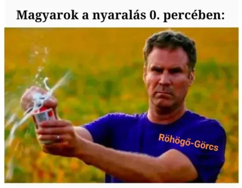 Magyarok a nyaralás 0. percében