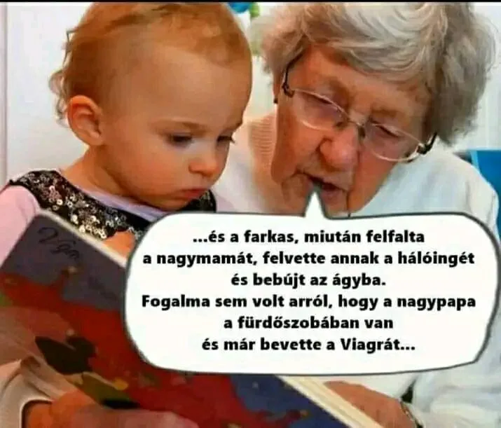 ...és a farkas, miután felfalta a nagymamát... ...és a farkas, miután felfalta a nagymamát...