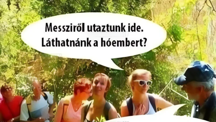 Vicc: Messziről utaztunk ide… Vicc: Messziről utaztunk ide…