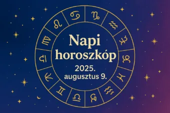 Napi horoszkóp – 2025. augusztus 9.: Két jegy számára új fejezet indulhat el ma