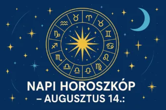 Napi horoszkóp – Augusztus 14.: Ez a három csillagjegy sorsszerű találkozásra számíthat