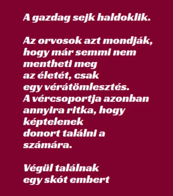 Vicc: A gazdag sejk haldoklik, csak egy vérátömlesztés mentheti meg – TUDNOD…