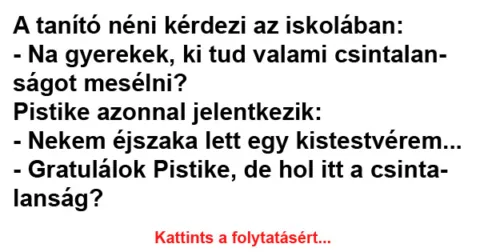 Vicc: A tanító néni kérdezi az iskolában