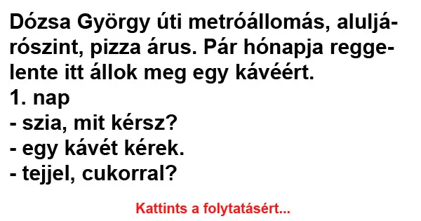 Vicc: Dózsa György úti metróállomás