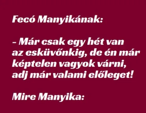 Vicc: Fecó előleget kér a menyasszonyától az esküvő előtt –