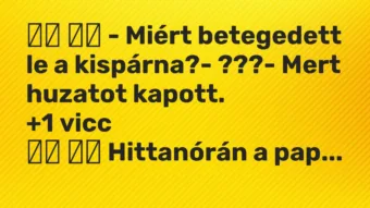 Vicc: – Miért betegedett le a kispárna?- ???- Mert…