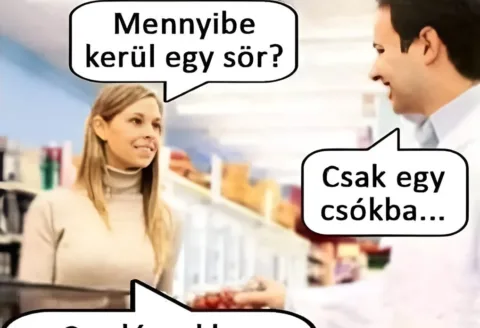 Vicc: Mennyibe kerül egy… Vicc: Mennyibe kerül egy…