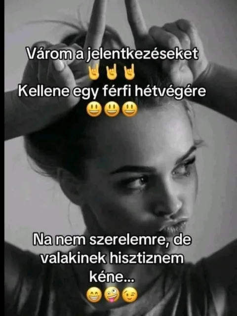 Na nem szerelemre, de valakinek hisztiznem kéne...