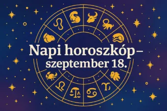 Mai horoszkóp – szeptember 18.