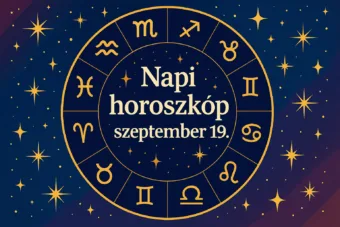 Mai horoszkóp – szeptember 19.