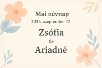 Mai névnap – Szeptember 17.: Zsófia és Ariadné