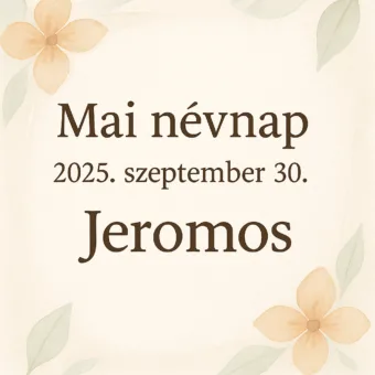 Mai névnap – szeptember 30.: Jeromos