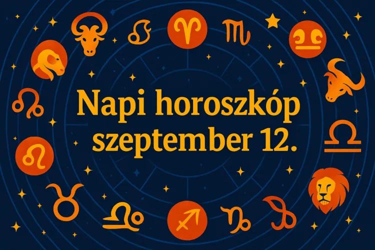 Napi horoszkóp – Szeptember 12.: Két jegy életében most új fejezet nyílik