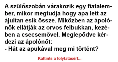 Vicc: A szülőszobán várakozik egy fiatalember