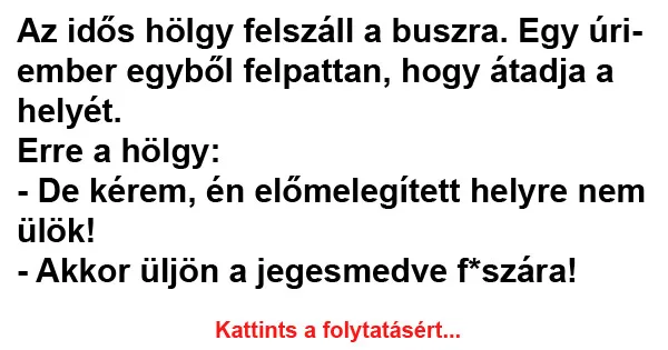 Vicc: Az idős hölgy felszáll a buszra Vicc: Az idős hölgy felszáll a buszra